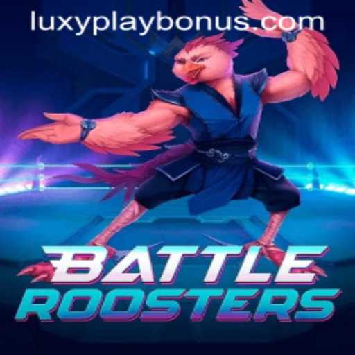 BattleRoosters: The Ultimate Strategic Warfare with LUXYPLAY BONUS