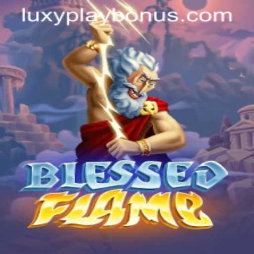 Discover the Thrilling World of BlessedFlame: A Unique Gameplay Experience
