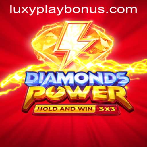 Exploring the Thrills of Diamondspower with LUXYPLAY BONUS