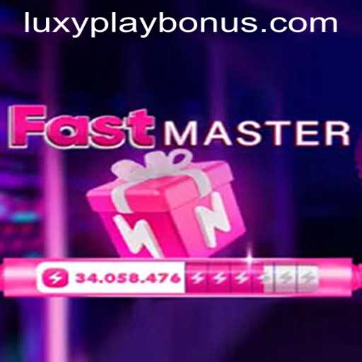 Exploring FastMaster: The Exciting World of LUXYPLAY BONUS