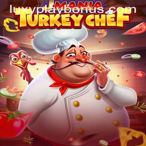 Discover the Culinary World of JManiaTurkeyChef and Unlock the LUXYPLAY BONUS