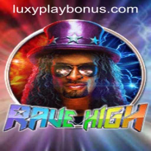 Discover the Excitement of RaveHigh and the LUXYPLAY BONUS