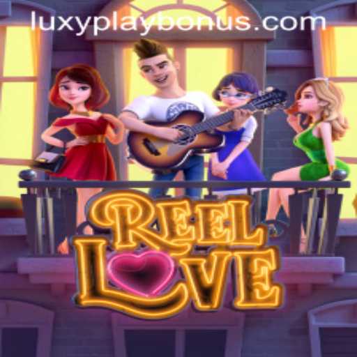 Discover ReelLove: Your Ultimate Casino Adventure with LUXYPLAY BONUS