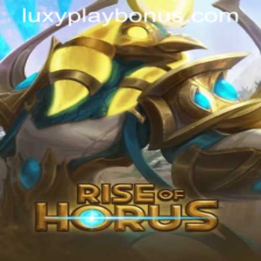 Discover the Epic Adventures in RiseofHorus with LUXYPLAY BONUS