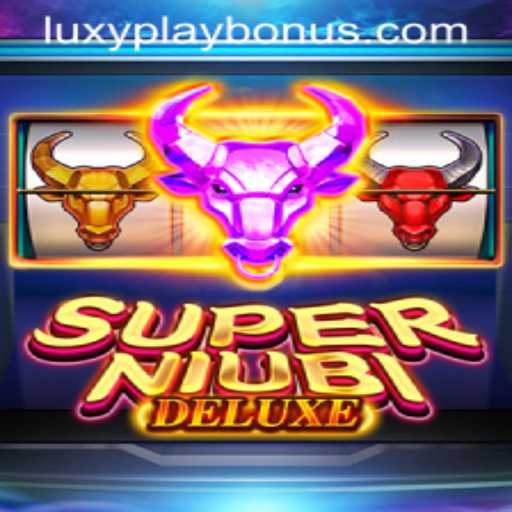 Exploring SuperNiubiDeluxe: A Deep Dive into Its World and the LUXYPLAY BONUS