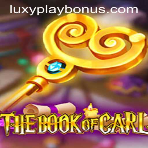 Discovering 'TheBookofCarl': A New Era of Gaming with LUXYPLAY BONUS